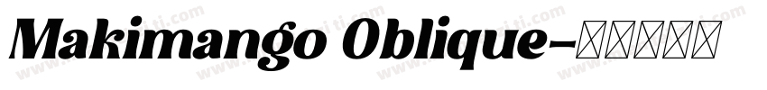Makimango Oblique字体转换